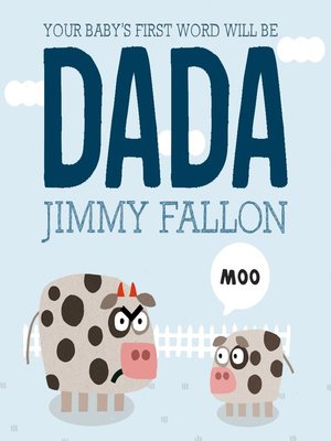 cover image of Your Baby's First Word Will Be DADA